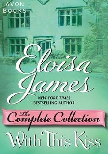With this Kiss: The Complete Collection