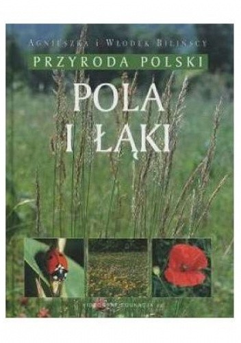 Przyroda Polski. Pola i łąki