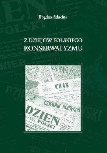 Z dziejów polskiego konserwatyzmu