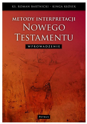 Metody interpretacji Nowego Testamentu. Wprowadzenie