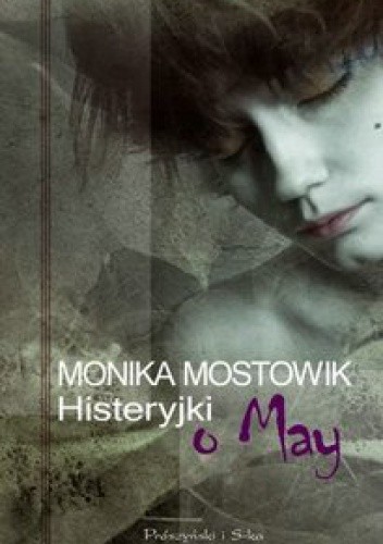 Histeryjki o May