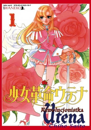 Rewolucjonistka Utena tom 1
