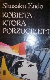 Kobieta, którą porzuciłem