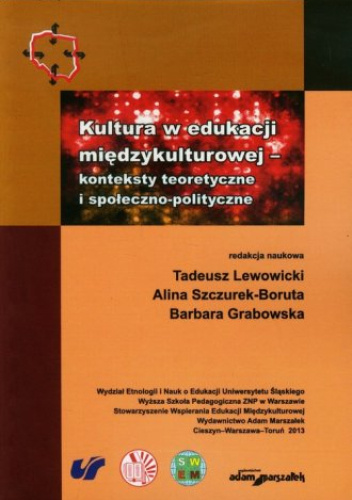 Kultura w edukacji międzykulturowej. Konteksty teoretyczne i społeczno-polityczne