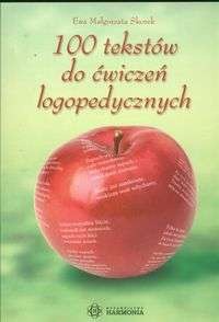 100 tekstów do ćwiczeń logopedycznych