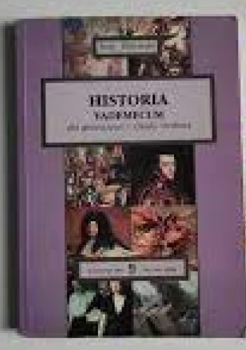 Historia vademecum dla gimnazjum i szkoły średniej