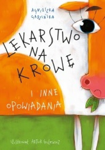 Lekarstwo na krowę i inne opowiadania