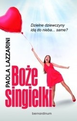 Boże singielki. Dzielne dziewczyny idą do nieba… same?