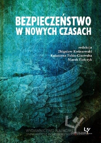 Bezpieczeństwo w nowych czasach
