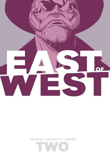 East of West, Vol. 2: We Are All One