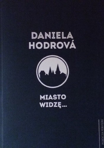 Miasto widzę...