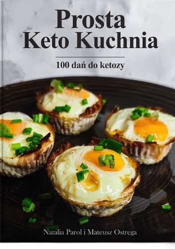 Prosta Keto Kuchnia