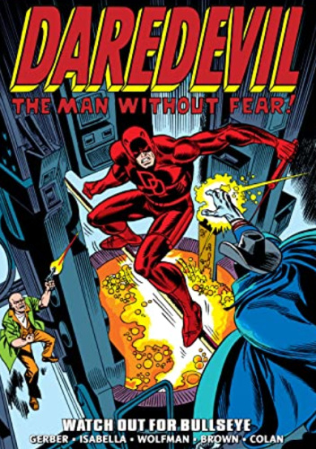 Daredevil Epic Collection. Watch Out for Bullseye