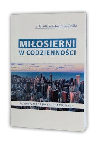 Miłosierni w codzienności