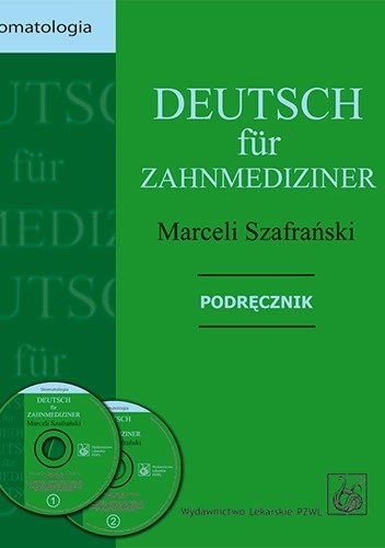 Deutsch für Zahnmediziner. Podręcznik. Stomatologia