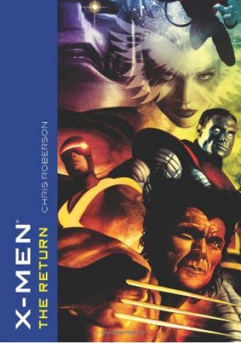 X-Men the Return