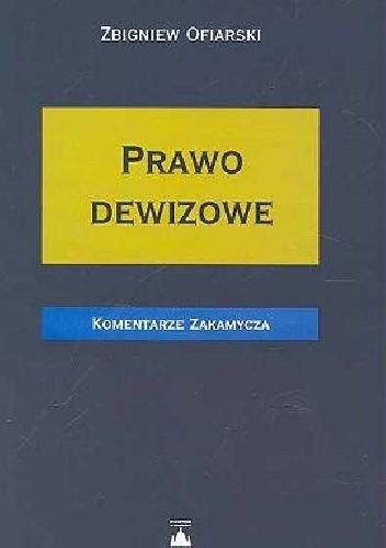 Prawo dewizowe. Komentarz