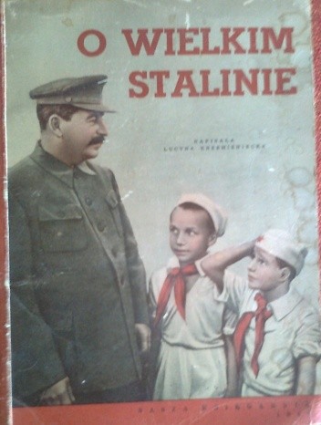 O wielkim Stalinie