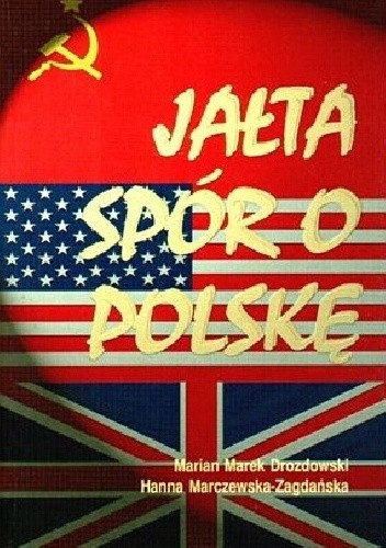 Jałta: Spór o Polskę