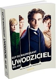 Uwodziciel. Bel Ami