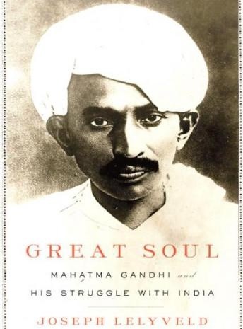 Great Soul: Mahatma Gandhi and His Struggle with India