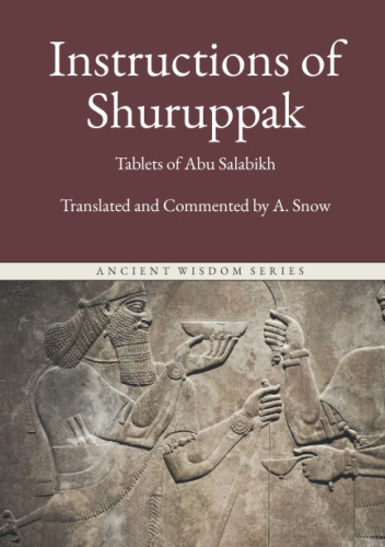Instructions of Shuruppak: The First Book of Men