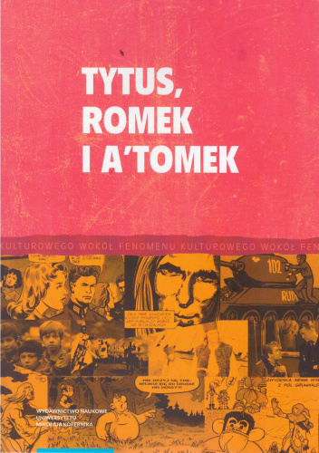Tytus Romek i A'Tomek i twórczość komiksowa Henryka J. Chmielewskiego