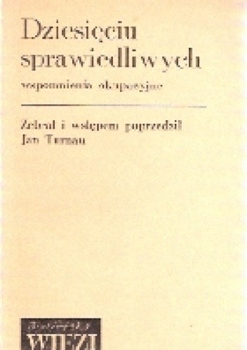 Dziesięciu sprawiedliwych: Wspomnienia okupacyjne