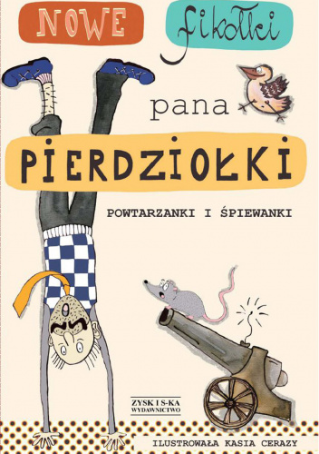 Nowe fikołki pana Pierdziołki