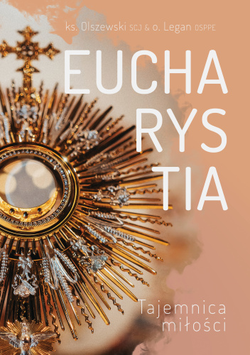 Eucharystia Tajemnica miłości
