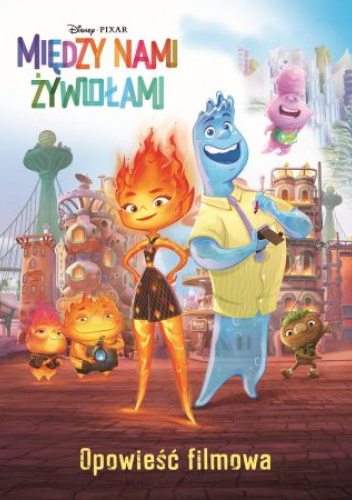 Między nami żywiołami. Opowieść filmowa