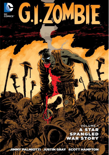 G.I. Zombie: A Star-Spangled War Story