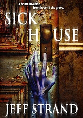 Sick House