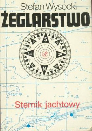 Żeglarstwo - Sternik jachtowy