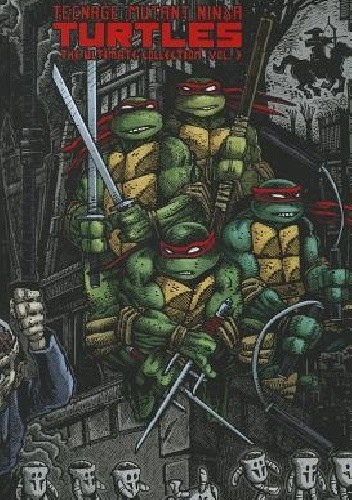 Teenage Mutant Ninja Turtles- Ultimate Collection Vol.3