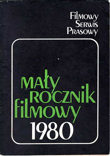 Mały Rocznik Filmowy 1980. Filmowy serwis prasowy