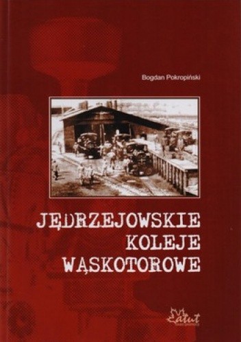 Jędrzejowskie koleje wąskotorowe