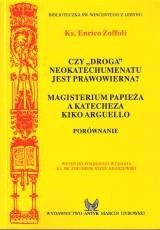 Czy droga Neokatechumenatu jest prawowierna?