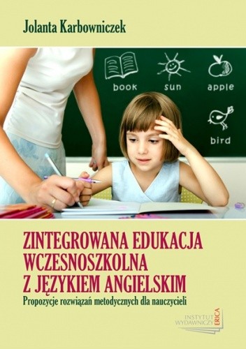 Zintegrowana edukacja wczesnoszkolna z językiem angielskim