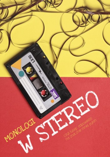 Monologi w stereo, czyli tysiąc odpowiedzi na znacznie mniej pytań