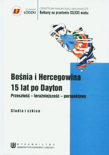 Bośnia i Hercegowina 15 lat po Dayton