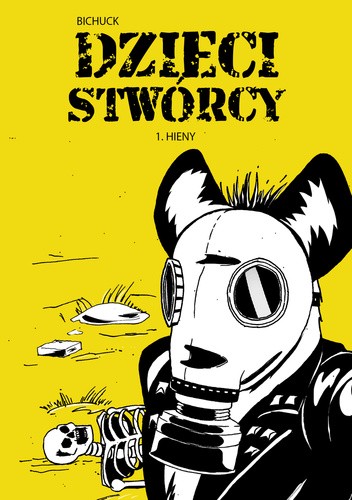 Dzieci Stwórcy #01. Hieny