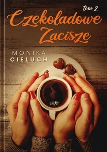 Czekoladowe Zacisze tom 2