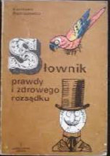 Słownik prawdy i zdrowego rozsądku