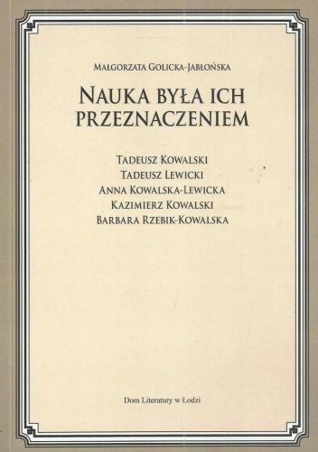 Nauka była ich przeznaczeniem