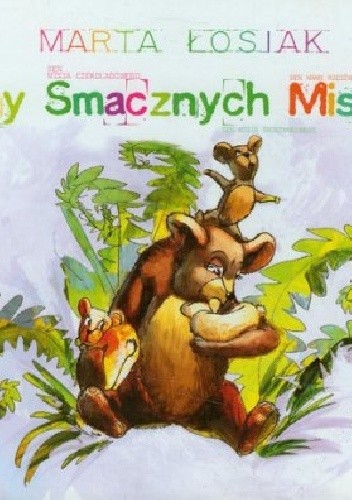 Sny Smacznych Misiów