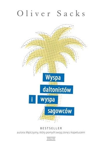 Wyspa daltonistów i wyspa sagowców