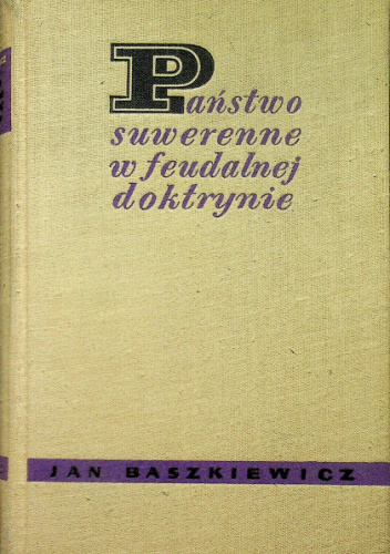 Państwo suwerenne w feudalnej doktrynie politycznej do początków XIV wieku