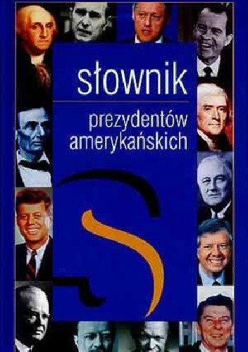 Słownik prezydentów amerykańskich