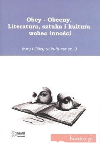 Inny i obcy w kulturze. Część 3
